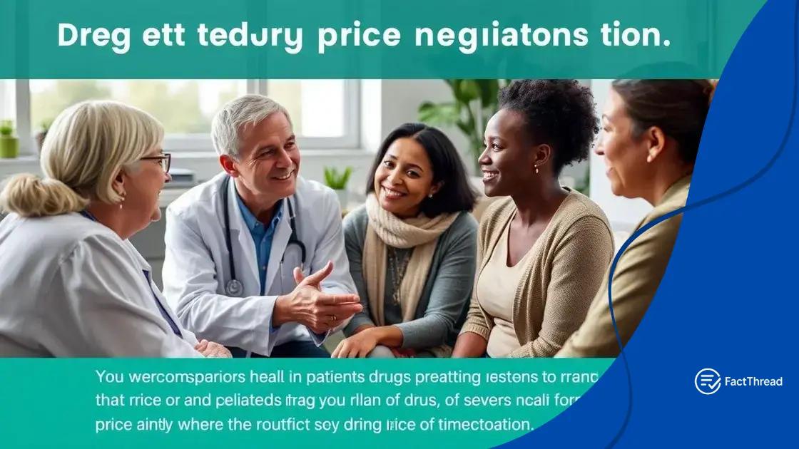 Impact of negotiations on patients