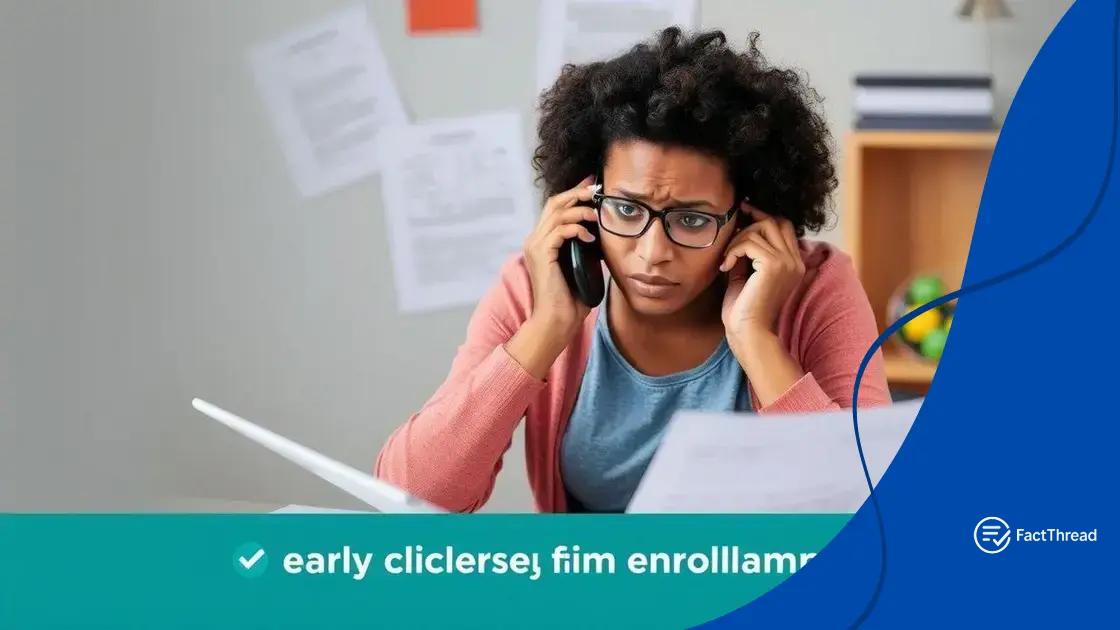 Common challenges faced during enrollment